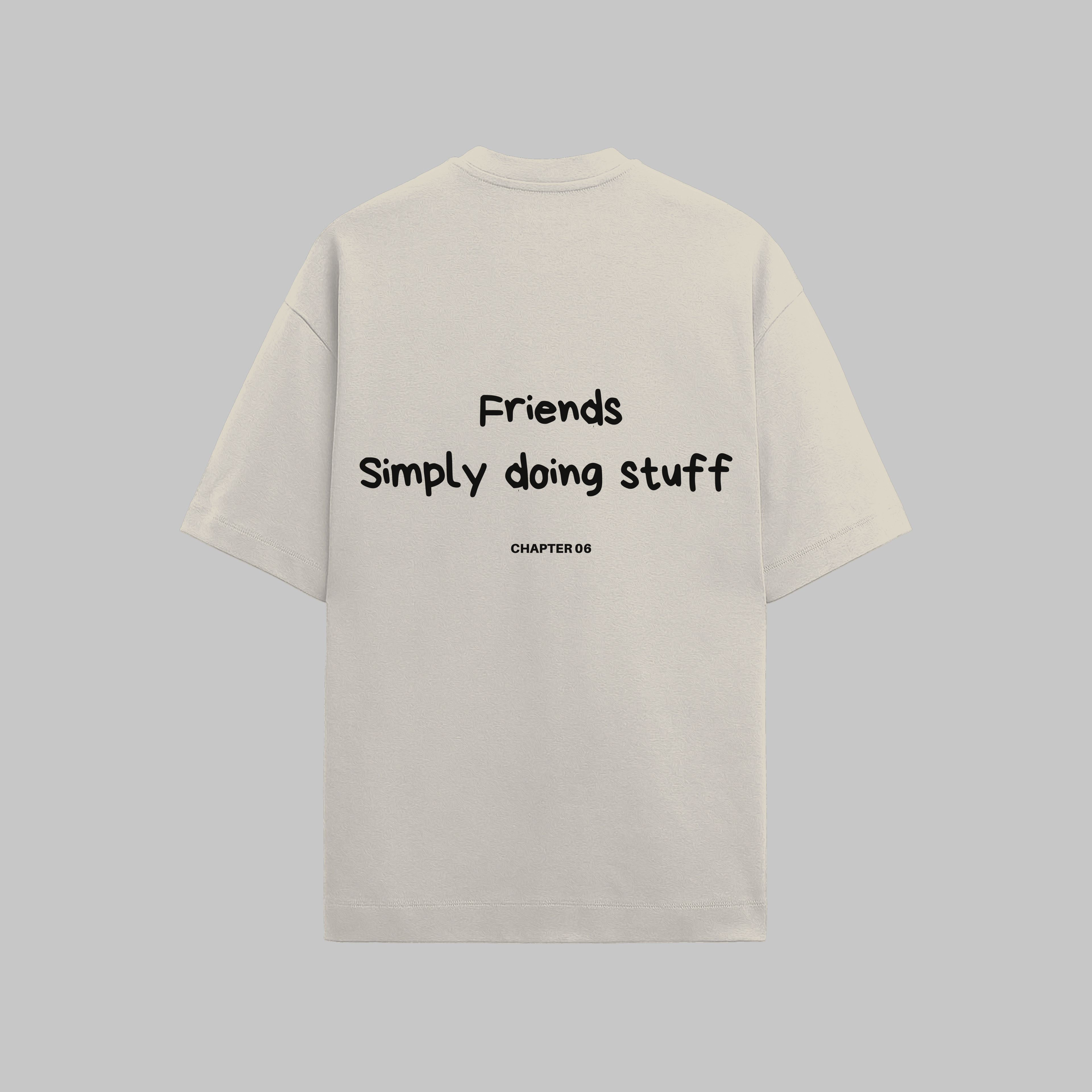 FRIENDS SIMPLY DOING STUFF - BEIGE