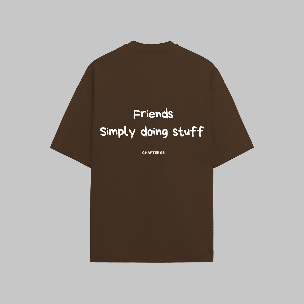 FRIENDS SIMPLY DOING STUFF - BROWN